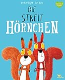 Die Streithörnchen: Ein herbstliches Vorleseabenteuer über eine kleine Nuss und den Beginn einer Freundschaft (Bright/Field...